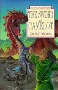 The Sword of Camelot (#03 in Seven Sleepers Series) The Sword of Camelot (#03 in Seven Sleepers Series)