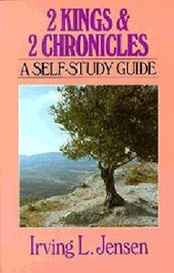 Self Study Guide 2 Kings & 2 Chronicles (Self-study Guide Series) Self Study Guide 2 Kings & 2 Chronicles (Self-study Guide Series)