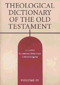 Theological Dictionary of the Old Testament (#04 in Theological Dictionary Of The Old Testament Series) Theological Dictionary of the Old Testament (#04 in Theological Dictionary Of The Old Testament Series)
