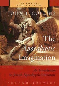 The Apocalyptic Imagination (Biblical Resource Series) The Apocalyptic Imagination (Biblical Resource Series)