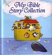 My Bible Story Collection My Bible Story Collection