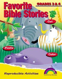 Favorite Bible Stories: Grades 3&4 (Reproducible) Favorite Bible Stories: Grades 3&4 (Reproducible)