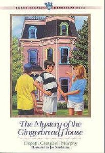 Mystery of the Gingerbread House (#13 in Three Cousins Dc Series) Mystery of the Gingerbread House (#13 in Three Cousins Dc Series)