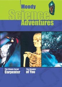 Clown-Faced Carpenter/Wonder of You (Moody Science Adventures Video Series) Clown-Faced Carpenter/Wonder of You (Moody Science Adventures Video Series)