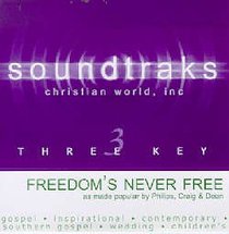 Freedoms Never Free (Accompaniment) Freedoms Never Free (Accompaniment)