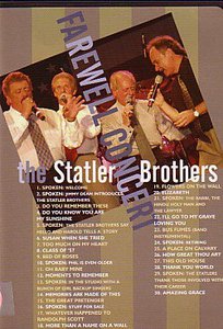 The Statler Brothers Farewell Concert The Statler Brothers Farewell Concert