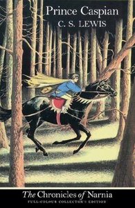 Narnia #04: Prince Caspian (B Format Colour Edition) (#04 in Chronicles Of Narnia Series) Narnia #04: Prince Caspian (B Format Colour Edition) (#04 in Chronicles Of Narnia Series)