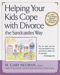 Helping Your Kids Cope With Divorce the Sandcastles Way Helping Your Kids Cope With Divorce the Sandcastles Way