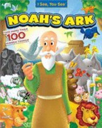 Noahs Ark (I See! You See! Series) Noahs Ark (I See! You See! Series)