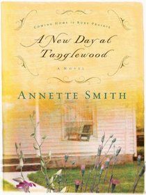 A New Day At Tanglewood (#02 in Coming Home To Ruby Prairie Series) A New Day At Tanglewood (#02 in Coming Home To Ruby Prairie Series)