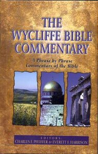 The Wycliffe Bible Commentary The Wycliffe Bible Commentary