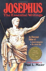 Josephus: The Essential Writings Josephus: The Essential Writings