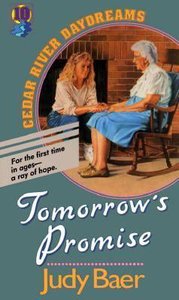Tomorrows Promise (#10 in Cedar River Daydreams Series) Tomorrows Promise (#10 in Cedar River Daydreams Series)