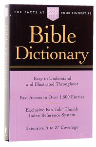 Bible Dictionary (Nelson Pocket Reference Series) Bible Dictionary (Nelson Pocket Reference Series)