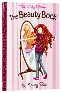 The Beauty Book (#01 in The Lily Non Fiction Series) The Beauty Book (#01 in The Lily Non Fiction Series)