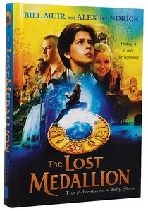 The Lost Medallion (#01 in Adventures Of Billy Stone Series) The Lost Medallion (#01 in Adventures Of Billy Stone Series)