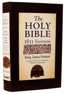 KJV Holy Bible 1611 Edition (Deluxe Edition) (Without Apocrypha) KJV Holy Bible 1611 Edition (Deluxe Edition) (Without Apocrypha)