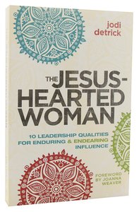 The Jesus-Hearted Woman The Jesus-Hearted Woman