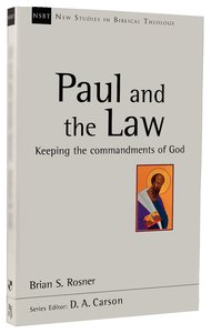 Paul and the Law (New Studies In Biblical Theology Series) Paul and the Law (New Studies In Biblical Theology Series)