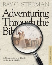 Adventuring Through the Bible (New Enhanced Edition) Adventuring Through the Bible (New Enhanced Edition)