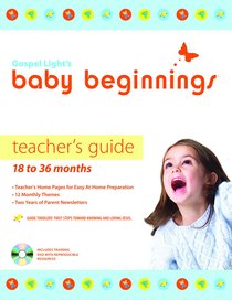 Baby Beginnings: Teachers Guide With Cd-Rom (18-36 Months) Baby Beginnings: Teachers Guide With Cd-Rom (18-36 Months)