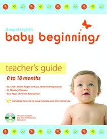 Baby Beginnings: Teachers Guide With Cd-Rom (0-18 Months) Baby Beginnings: Teachers Guide With Cd-Rom (0-18 Months)
