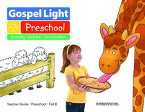 Gllw Fallb 2019 Ages 2/3 Teacher Guide (Gospel Light Living Word Series) Gllw Fallb 2019 Ages 2/3 Teacher Guide (Gospel Light Living Word Series)