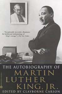 The Autobiography of Martin Luther King Jr The Autobiography of Martin Luther King Jr