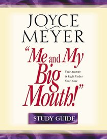 Me and My Big Mouth! (Study Guide) Me and My Big Mouth! (Study Guide)