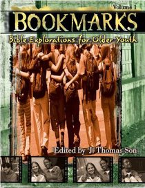 Volume 1 (#01 in Bookmarks: Bible Explorations For Older Youth Series) Volume 1 (#01 in Bookmarks: Bible Explorations For Older Youth Series)