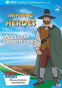 William Bradford (Inspiring Animated Heroes Series) William Bradford (Inspiring Animated Heroes Series)
