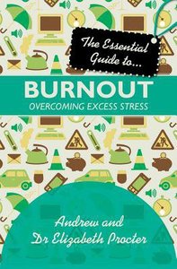 Essential Guide to Overcoming Burnout Essential Guide to Overcoming Burnout