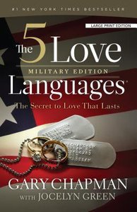 The 5 Love Languages Military Edition (Large Print) The 5 Love Languages Military Edition (Large Print)