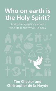 Who on Earth is the Holy Spirit? (Questions Christian Ask Series) Who on Earth is the Holy Spirit? (Questions Christian Ask Series)