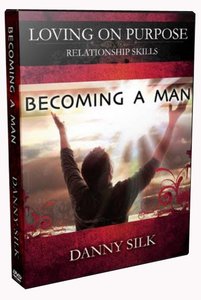 Becoming a Man (Loving On Purpose Series) Becoming a Man (Loving On Purpose Series)