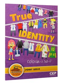 True Identity - Colossians 3:12-17 (Dig In Discipleship Series) True Identity - Colossians 3:12-17 (Dig In Discipleship Series)