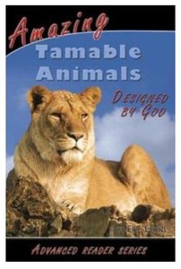 Amazing Tamable Animals Designed By God (A P Reader Series) Amazing Tamable Animals Designed By God (A P Reader Series)