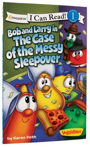 Bob and Larry in the Case of the Messy Sleepover (I Can Read!1/veggietales Series) Bob and Larry in the Case of the Messy Sleepover (I Can Read!1/veggietales Series)