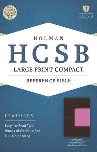 HCSB Large Print Compact Bible Brown/Pink With Magnetic Flap HCSB Large Print Compact Bible Brown/Pink With Magnetic Flap