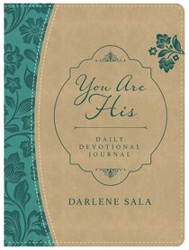 You Are His Daily Devotional Journal You Are His Daily Devotional Journal