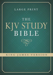 KJV Study Bible Large Print KJV Study Bible Large Print