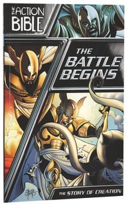 The Action Bible: Battle Begins, the - the Story of Creation The Action Bible: Battle Begins, the - the Story of Creation