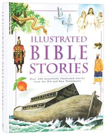 Illustrated Family Bible Stories Illustrated Family Bible Stories