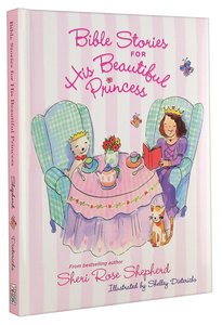 Bible Stories For His Beautiful Princess Bible Stories For His Beautiful Princess
