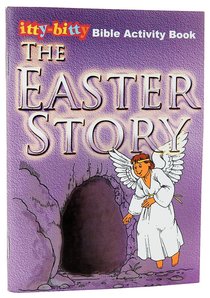 Activity Book Easter Story (Itty Bitty Bible Series) Activity Book Easter Story (Itty Bitty Bible Series)