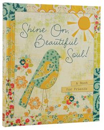 Shine On, Beautiful Soul ( Series) Shine On, Beautiful Soul ( Series)