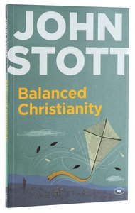 Balanced Christianity (Expanded Edition) Balanced Christianity (Expanded Edition)
