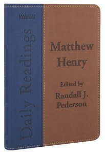 Matthew Henry Daily Readings Matthew Henry Daily Readings