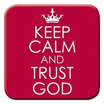Meaningful Magnet: Keep Calm & Trust God Red Meaningful Magnet: Keep Calm & Trust God Red