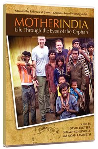 Mother India: Life Through the Eyes of An Orphan Mother India: Life Through the Eyes of An Orphan